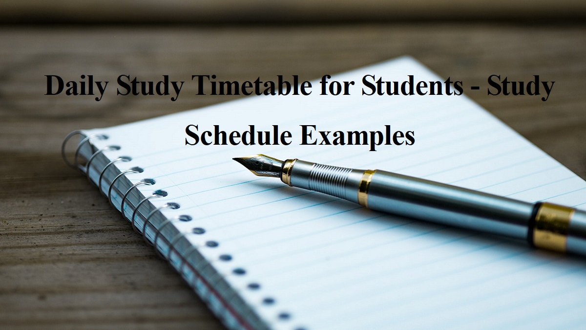 Daily Study Timetable for Students - Study Schedule Examples